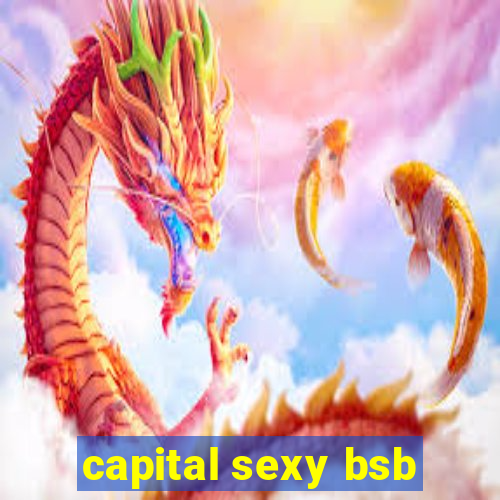 capital sexy bsb